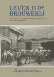 Leven in de brouwerij - Jan Prinsen, Lia Prinsen-Holland (ISBN 9789082442809)