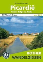 Rother wandelgids Picardië - Thomas Retstatt (ISBN 9789038925295)