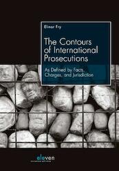 The contours of international prosecutions - Elinor Fry (ISBN 9789462366213)