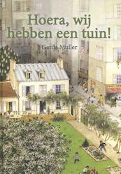 Hoera, een moestuin! - Gerda Muller (ISBN 9789060387818)
