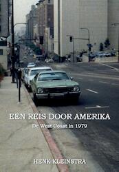 een reis door amerika - henk kleinstra (ISBN 9789082184822)