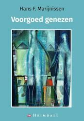 Voorgoed genezen - Hans F. Marijnissen (ISBN 9789491883644)
