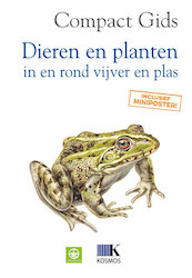 Compact gids dieren en planten in en rond vijver en plas - (ISBN 9789021564319)