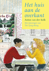 Het huis aan de overkant - Anton van der Kolk (ISBN 9789492333193)