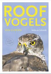 Roofvogels van Europa - Theodor Mebs, Daniel Schmidt (ISBN 9789021565484)