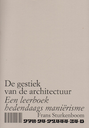 De gestiek van de architectuur - Frans Sturkenboom (ISBN 9789491444340)