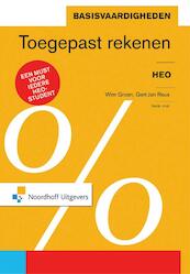 Basisvaardigheden toegepaste rekenen - Wim Groen, Gert-Jan Reus (ISBN 9789001834524)