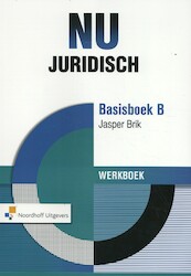 NU Juridisch Basisboek B werkboek - Jasper Brik (ISBN 9789001861612)