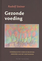Gezonde voeding - Rudolf Steiner (ISBN 9789492462152)
