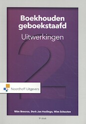 Boekhouden geboekstaafd 2 uitwerkingen - W.J. Broerse, D.J.J. Heslinga, M. Schauten (ISBN 9789001889357)