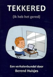Tekkered - Berend Huisjes (ISBN 9789493240155)
