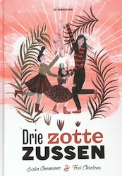 Drie zotte zussen - Siska Goeminne (ISBN 9789462912823)