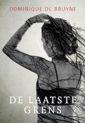 De laatste grens - Dominique de Bruyne (ISBN 9789493191761)