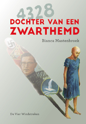 4328. Dochter van een Zwarthemd - Bianca Mastenbroek (ISBN 9789051169119)