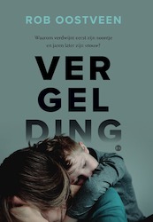 Vergelding - Rob Oostveen (ISBN 9789464506020)