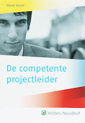De competente projectleider - M. Seijner (ISBN 9789001700034)