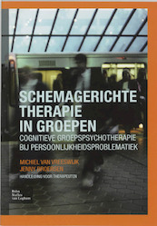 Schemagerichte therapie in groepen - M. van Vreeswijk, J. Broersen, Jenny Broersen (ISBN 9789031347766)
