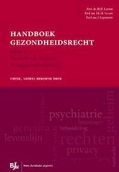Handboek gezondheidsrecht Deel 1 rechten van mensen in de gezondheidszorg - H.J.J. Leenen, J.K.M. Gevers, J. Legemaate (ISBN 9789089744548)