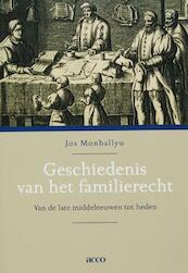 Geschiedenis van het familierecht - Jos Monballyu (ISBN 9789033479977)