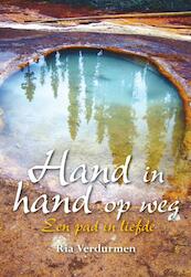 Hand in hand op weg - Ria Verdurmen (ISBN 9789089542632)