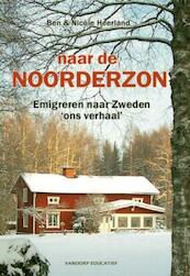 Naar de noorderzon - Ben Heerland, Nicole Heerland (ISBN 9789077698914)