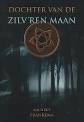 Dochter van de zilv'ren maan - Marieke Frankema (ISBN 9789460860317)