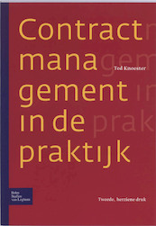 Contractmanagement in de praktijk - T. Knoester (ISBN 9789031369102)