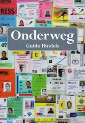 Onderweg - Guido Bindels (ISBN 9789089544308)