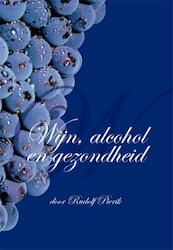Wijn, alcohol en gezondheid - Rudolf Pierik (ISBN 9789087592806)