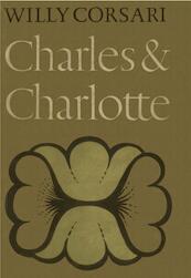 Charles en Charlotte - Willy Corsari (ISBN 9789025863845)