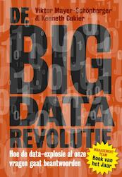 De big data-revolutie - Viktor Mayer-Schönberger, Kenneth Cukier (ISBN 9789490574918)