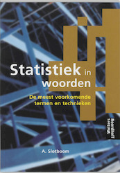 Statistiek in woorden - A. Slotboom (ISBN 9789001799014)