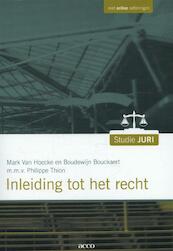 Inleiding tot het recht - Mark Van Hoecke, Boudewijn Bouckaert (ISBN 9789033495519)