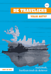 De Traveliers - Yslik Aktyf - Anny de Jong (ISBN 9789461497130)