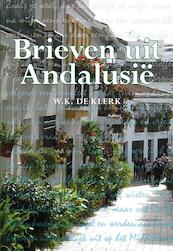 Brieven uit Andalusie - W.K. de Klerk (ISBN 9789089546104)
