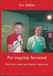 Per Ongeluk Beroemd - J. Ahlers (ISBN 9789077713204)