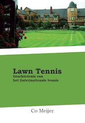 Lawn Tennis - Co Meijer (ISBN 9789491164361)