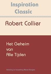 Het geheim van alle tijden - Robert Collier (ISBN 9789077662434)