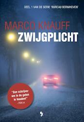Zwijgplicht - Marco Knauff (ISBN 9789462035737)