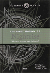 De Kracht van Vijf 003 Nightrise - Anthony Horowitz (ISBN 9789050164993)