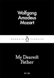 My Dearest Father - Wolfgang Amadeus Mozart (ISBN 9780141397627)