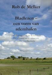 Bladlezen - een vorm van ademhalen - Rob de Melker (ISBN 9789082376906)