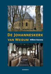 De Johanneskerk van Weidum - Willem Hansma (ISBN 9789056153595)