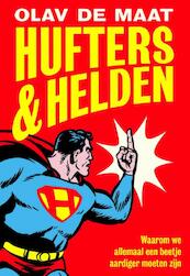 Hufters & helden - Olav de Maat (ISBN 9789491845772)