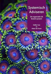 Systemisch adviseren - Siebke Kaat, Anton de Kroon (ISBN 9789492331182)
