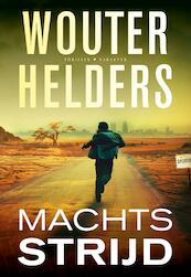 Machtsstrijd - Wouter Helders (ISBN 9789045208084)