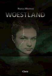 Woestland - Nancy Mostrey (ISBN 9789044828887)