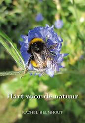 Hart voor de natuur - Rachel Helmhout (ISBN 9789089549006)