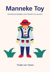 Manneke Toy - Tineke van Tuinen (ISBN 9789089549167)