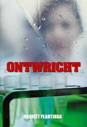 Ontwricht - Harriët Plantinga (ISBN 9789089549211)